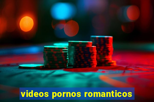 videos pornos romanticos